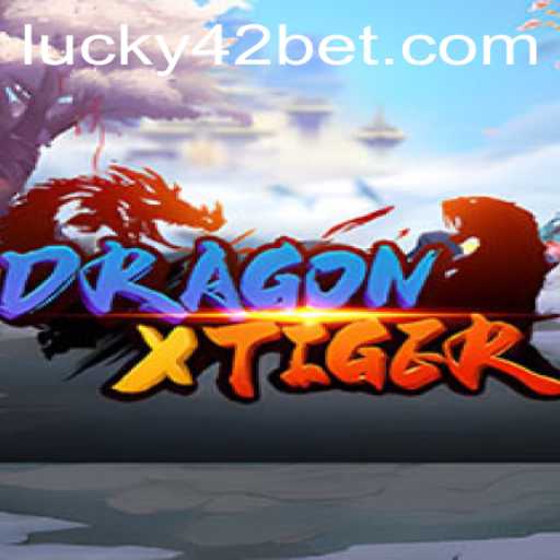 Exploring the Thrilling World of DragonXTiger: Unveiling the Secrets of 42bet